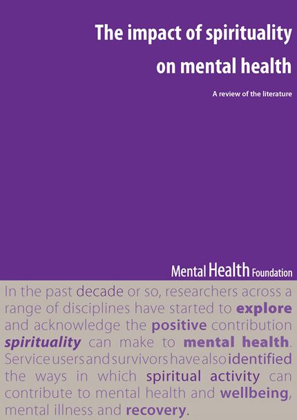 The Mental Health Foundation: The Impact of Spirituality - A Literature Review