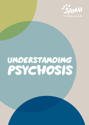 Understanding Psychosis