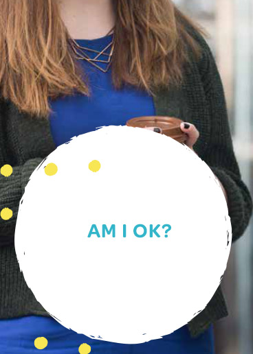 ‘Am I OK?’